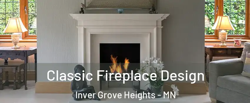  Classic Fireplace Design Inver Grove Heights - MN