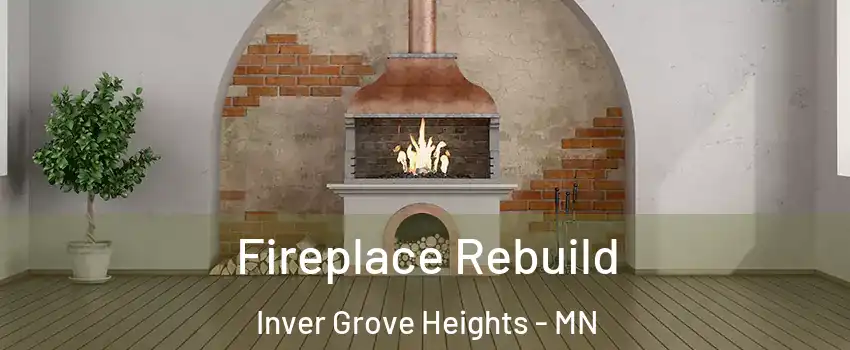  Fireplace Rebuild Inver Grove Heights - MN