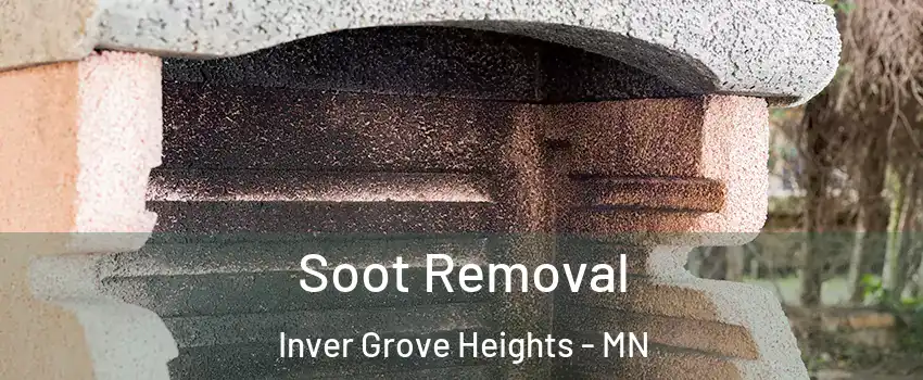  Soot Removal Inver Grove Heights - MN
